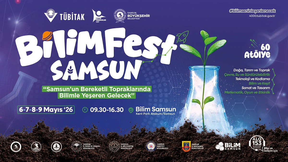 Bilimfest ile Samsun’da Bilim ve Teknoloji Rüzgârı Esecek