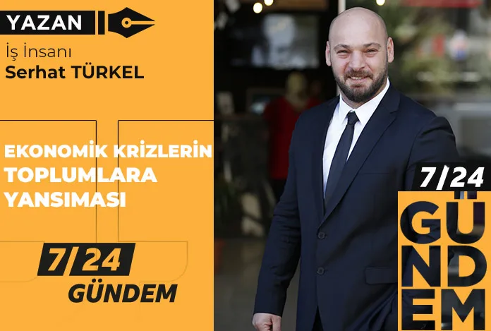 Ekonomik krizlerin toplumlara sosyolojik ve psikolojik yansıması