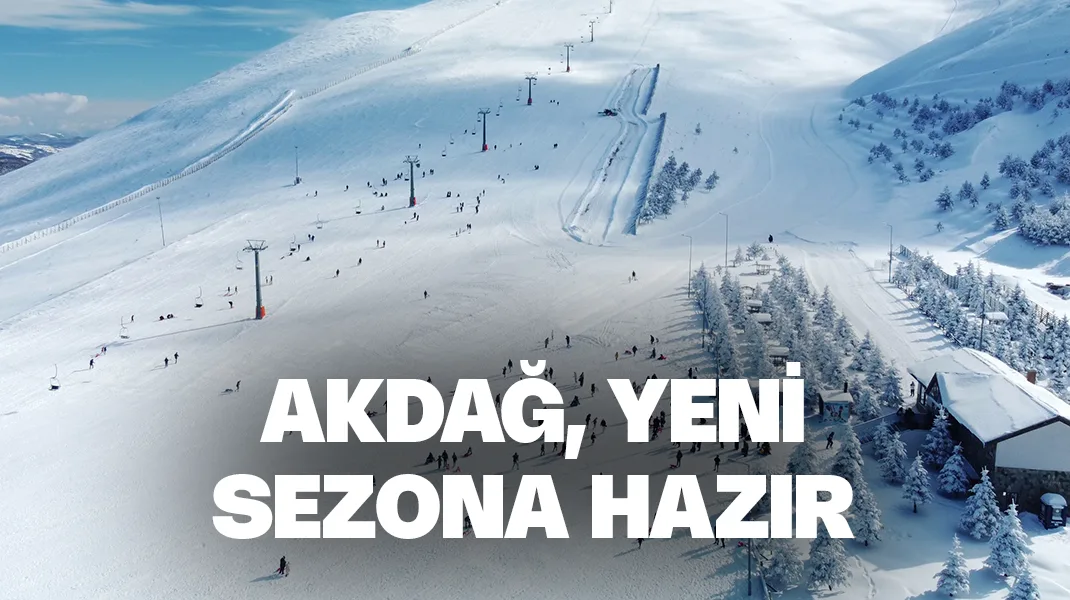 Akdağ, yeni sezona hazır