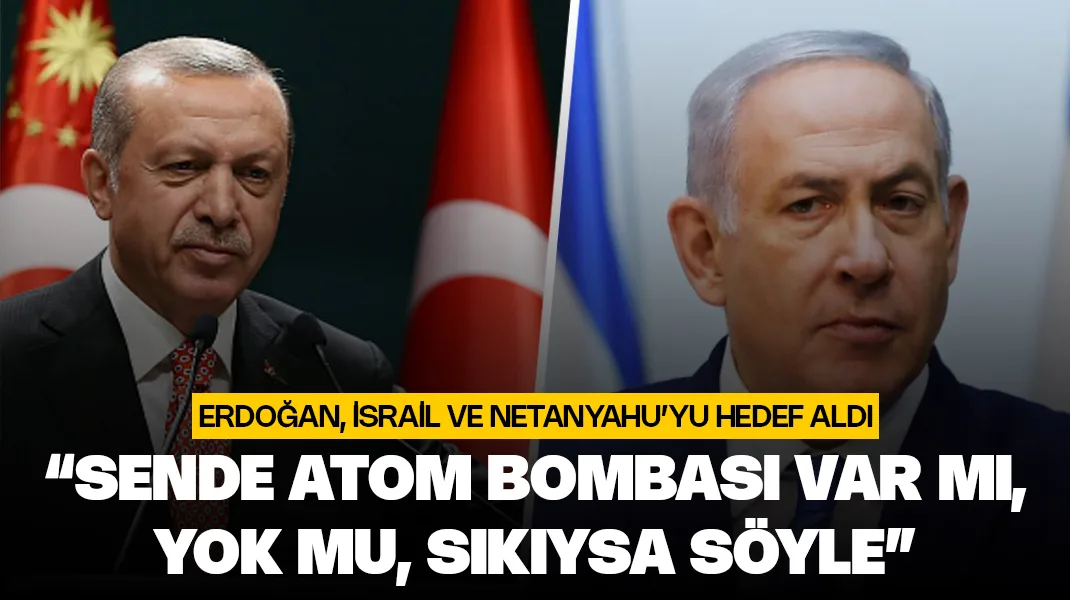 Erdoğan’dan atom bombası iddiası