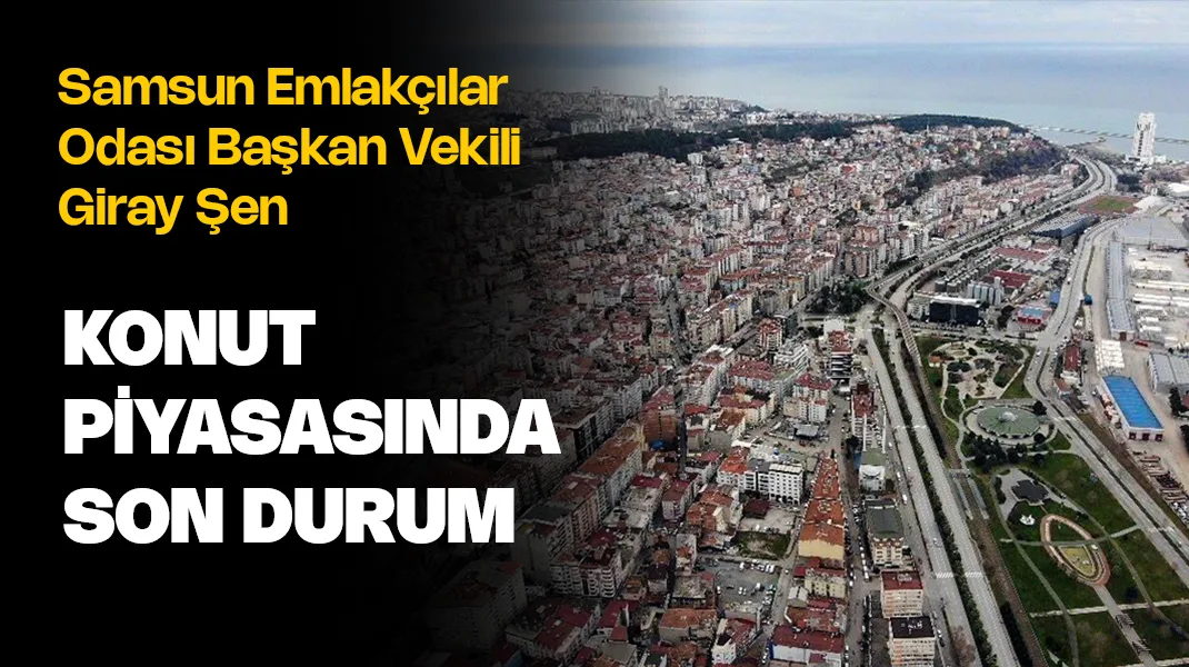 Konut piyasasında son durum