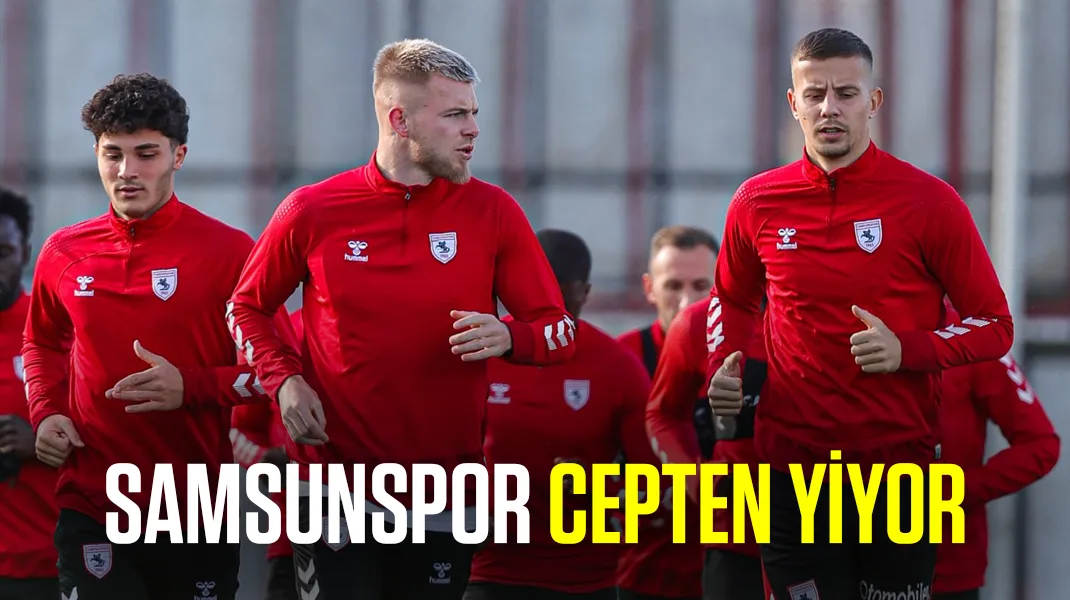 Samsunspor cepten yiyor