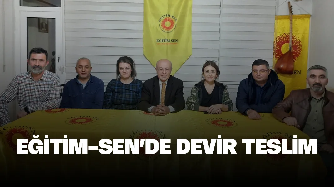 Eğitim-Sen’de devir teslim