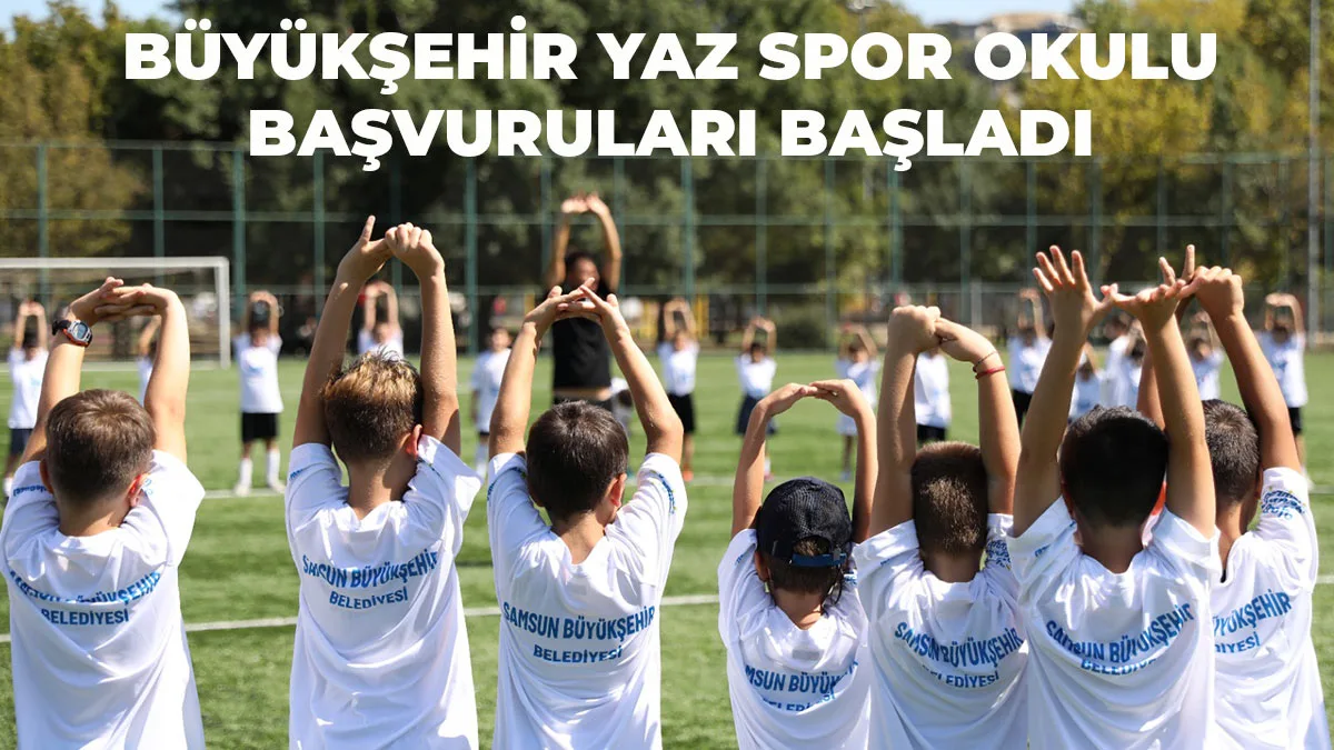 Büyükşehir Yaz Spor Okulu Başvuruları Başladı