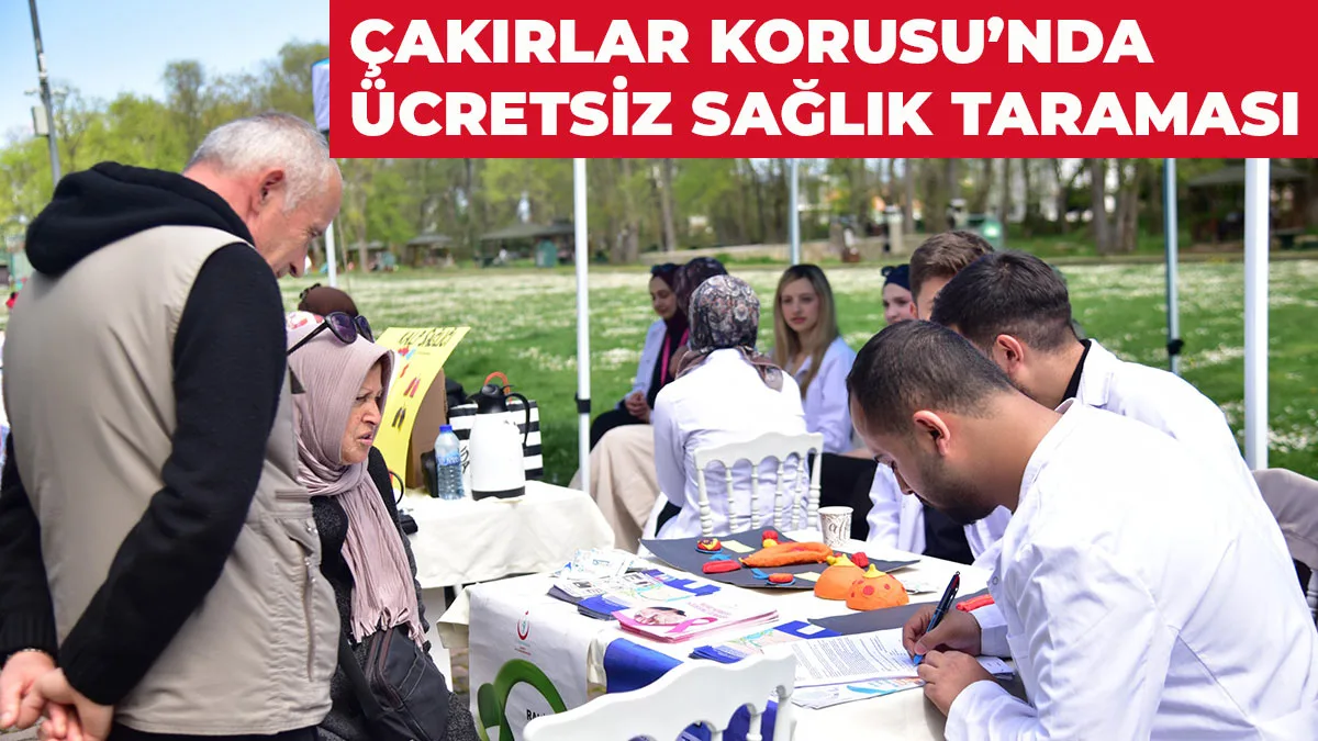 Çakırlar Korusunda ücretsiz sağlık tarama hizmeti