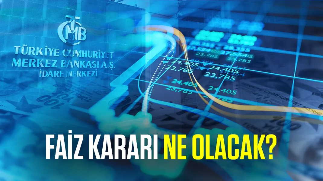 Faiz kararı ne olacak?