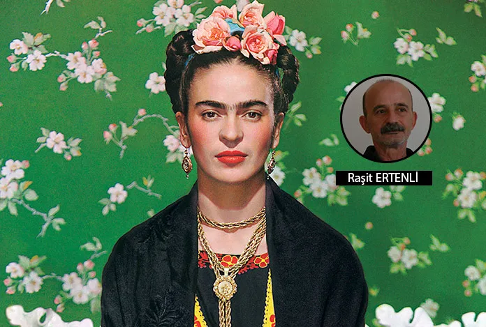 Frida Kahlo; direnmenin ve umudun ustası