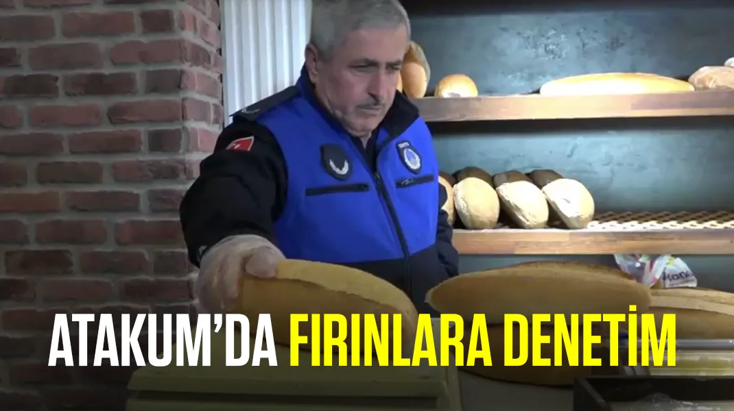 Atakum’da fırınlara denetim