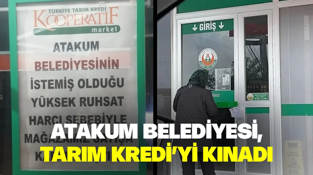 Atakum Belediyesi, Tarım Kredi’yi kınadı