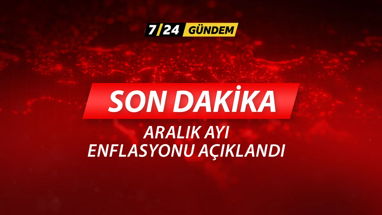 Aralık ayı enflasyonu açıklandı