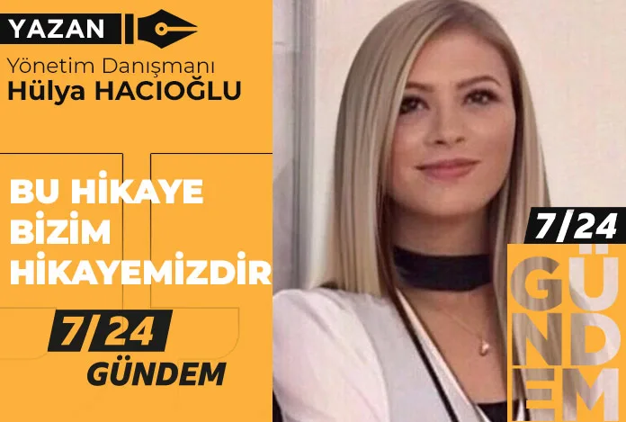Bu hikaye bizim hikayemizdir