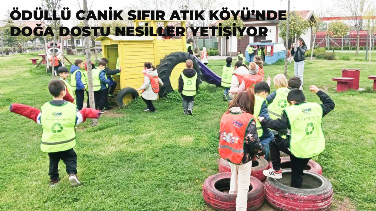 Ödüllü Canik Sıfır Atık Köyü’nde Doğa Dostu Nesiller Yetişiyor