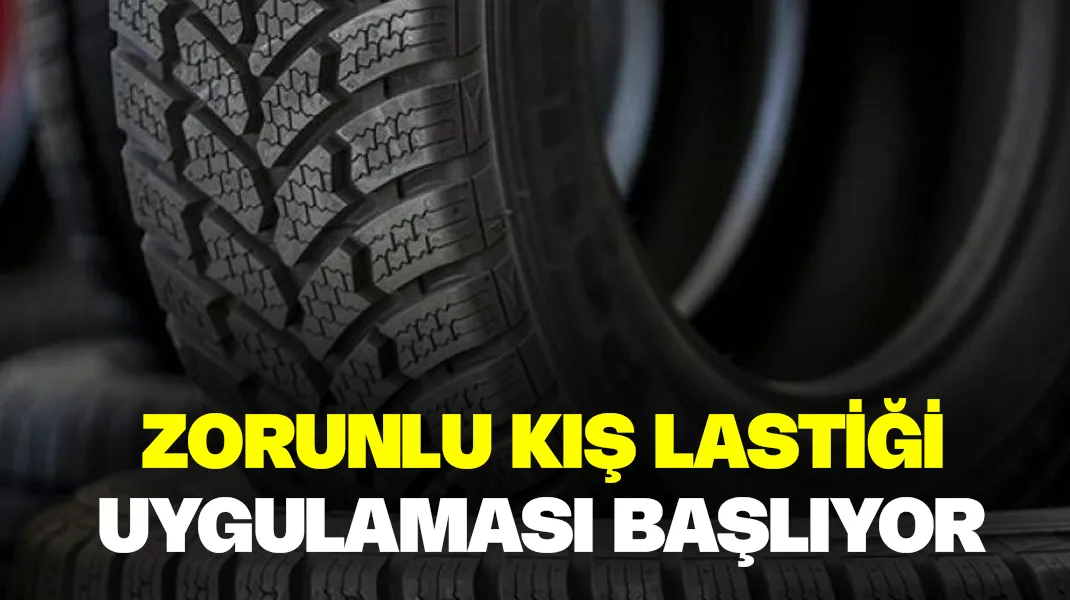 Zorunlu kış lastiği uygulaması başlıyor
