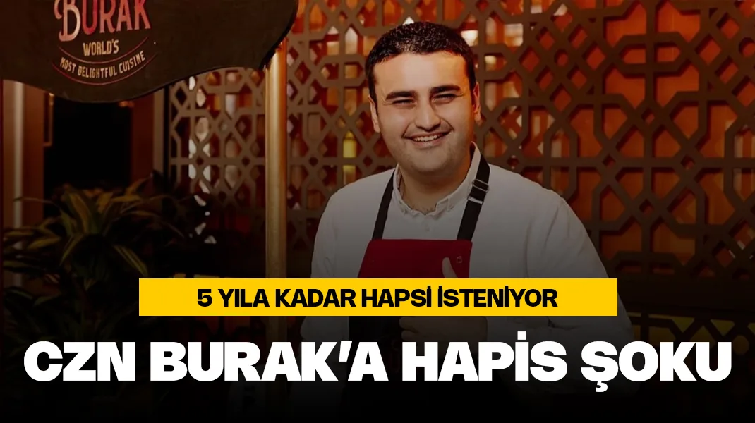 CZN Burak’a hapis şoku