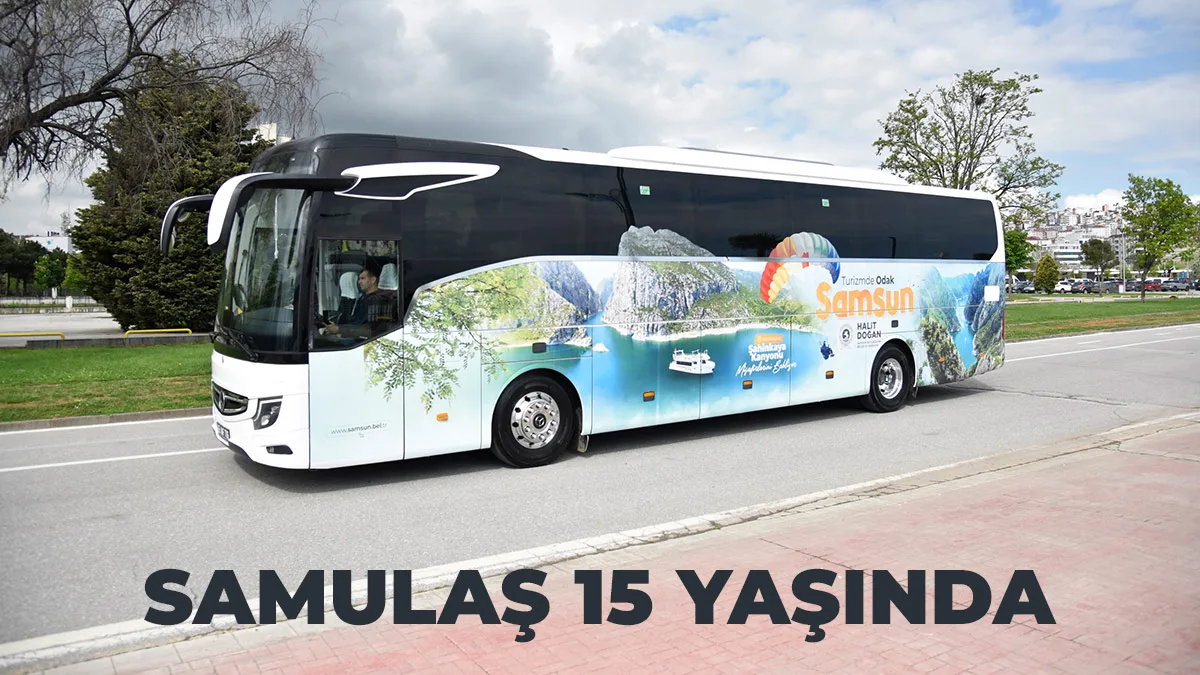 Büyükşehir’in Ulaşımdaki Lokomotif Gücü SAMULAŞ 15 Yaşında