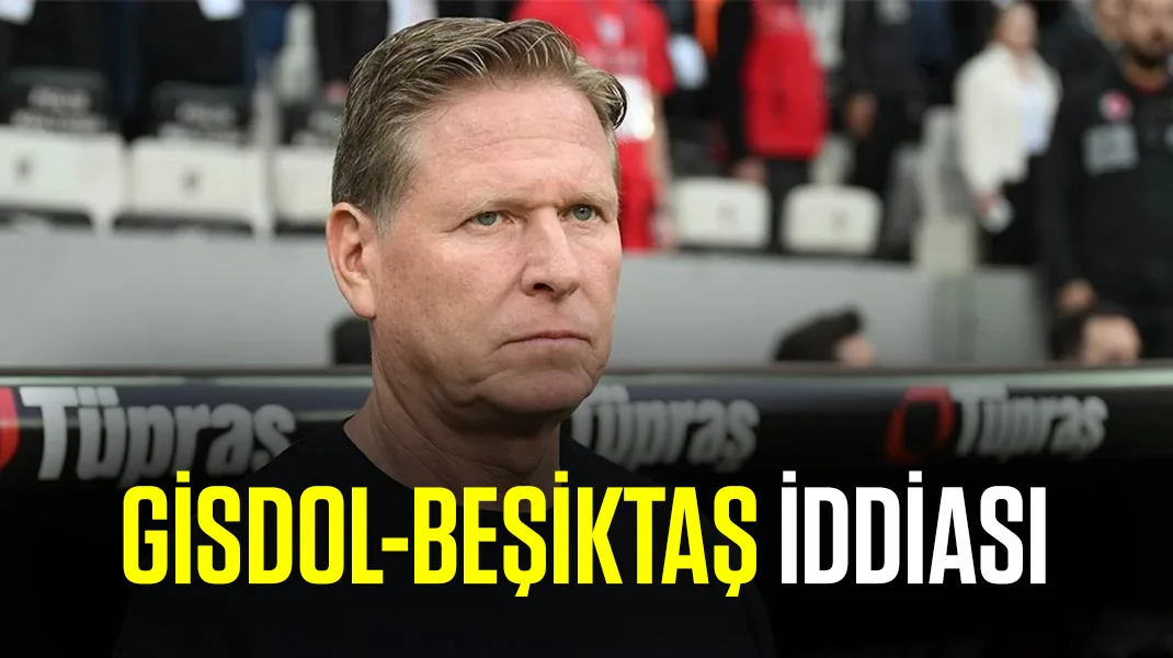 Gisdol-Beşiktaş iddiası