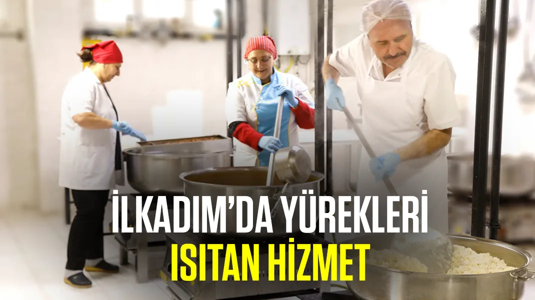 İlkadım’da yürekleri ısıtan hizmet